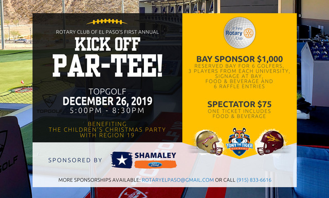 ROTARY CLUB OF EL PASO KICKOFF PAR-TEE